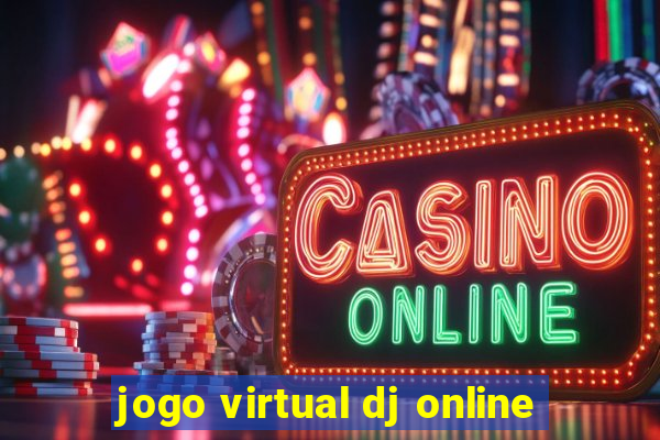 jogo virtual dj online